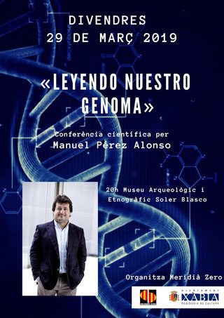 Conferència: “Leyendo nuestro genoma”, a càrrec del Dr. Manuel Pérez Alonso