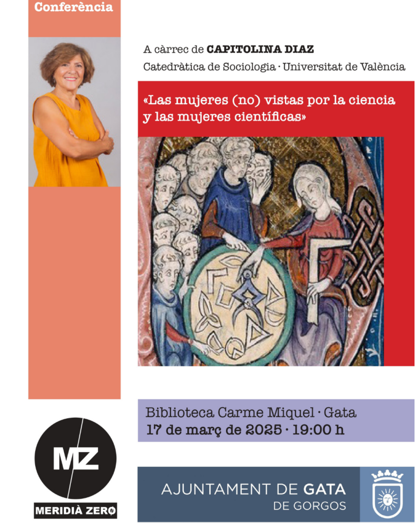 VÍDEO DE LA CONFERÈNCIA: «Las mujeres (no) vistas por la ciencia y las mujeres científicas», a càrrec de CAPITOLINA DÍAZ, Catedràtica de Sociologia de la Universitat de València