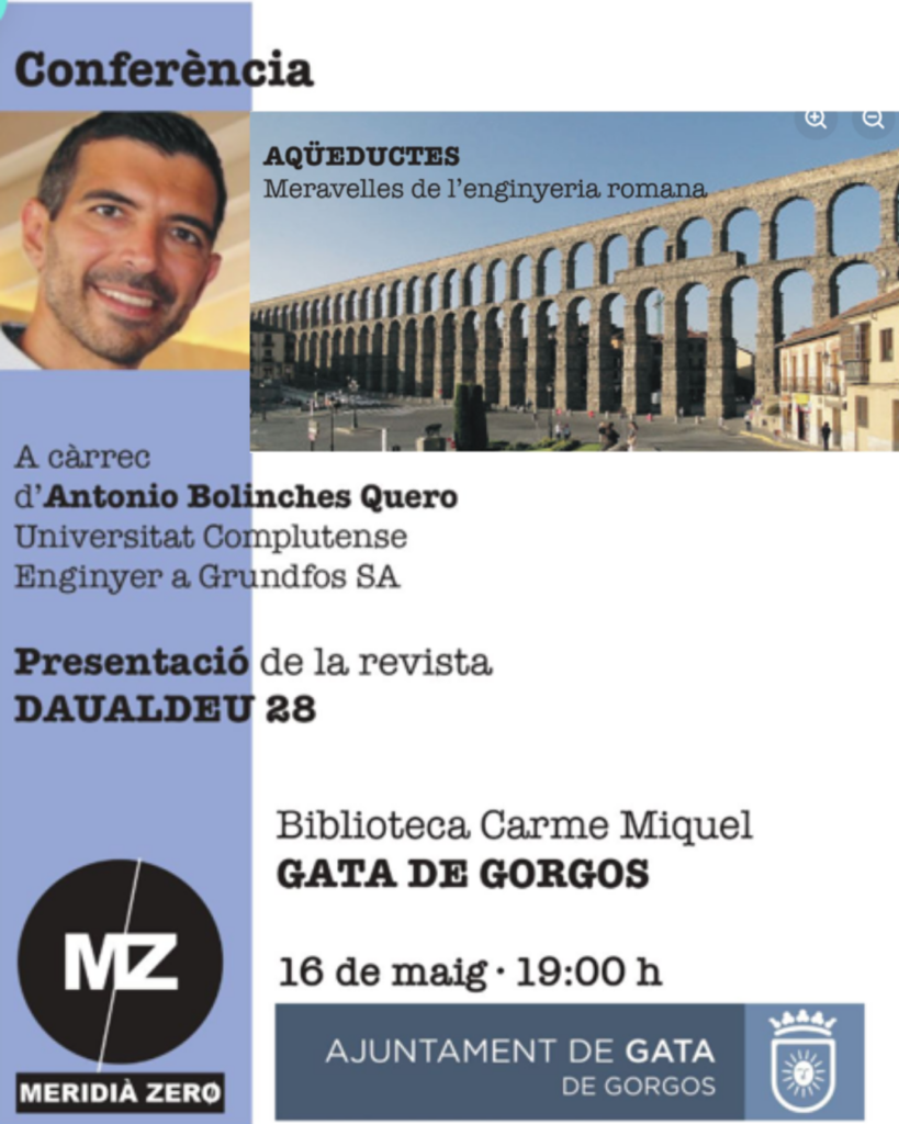 VÍDEO DE LA CONFERÈNCIA: “Aqüeductes. Meravelles de l’enginyeria romana”, a càrrec d’Antonio Bolinches Quero, Universitat Complutense i Enginyer a Grundfos SA