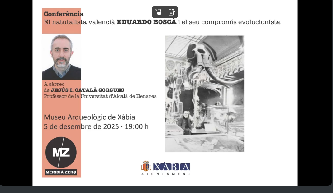 VÍDEO de la conferència “El naturalista valencià EDUARDO BOSCÀ i el seu compromís evolucionista”, JESÚS CATALÀ GORGUES – Professor de la Universitat d’Alcalà d’Henares