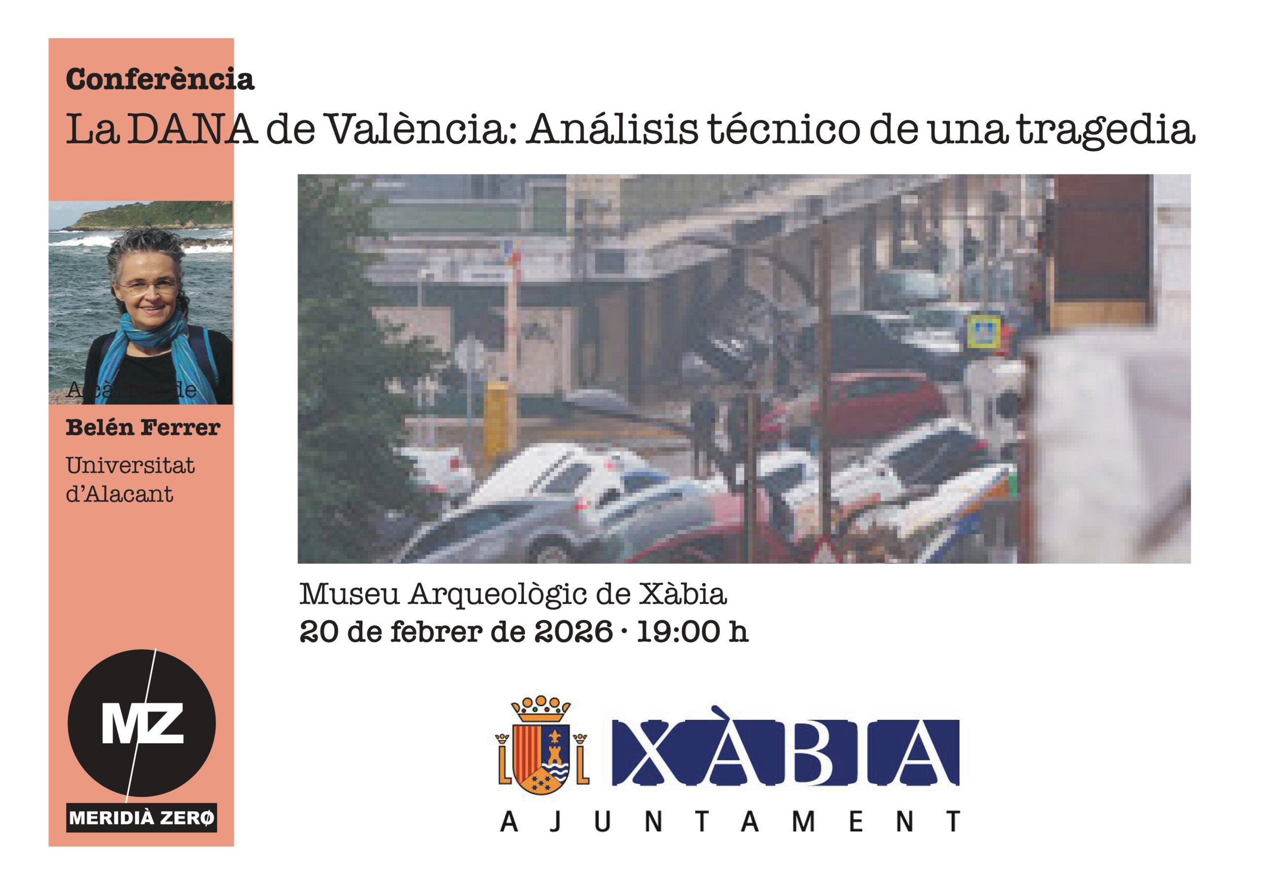 CONFERÈNCIA: La DANA de València: Análisis técnico de una tragedia, a càrrec de Belén Ferrer –  Universitat d’Alacant